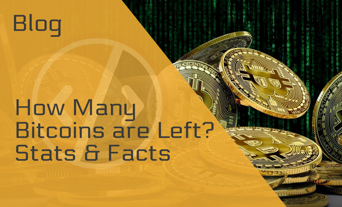 How Many Bitcoins Are Left to Mine?