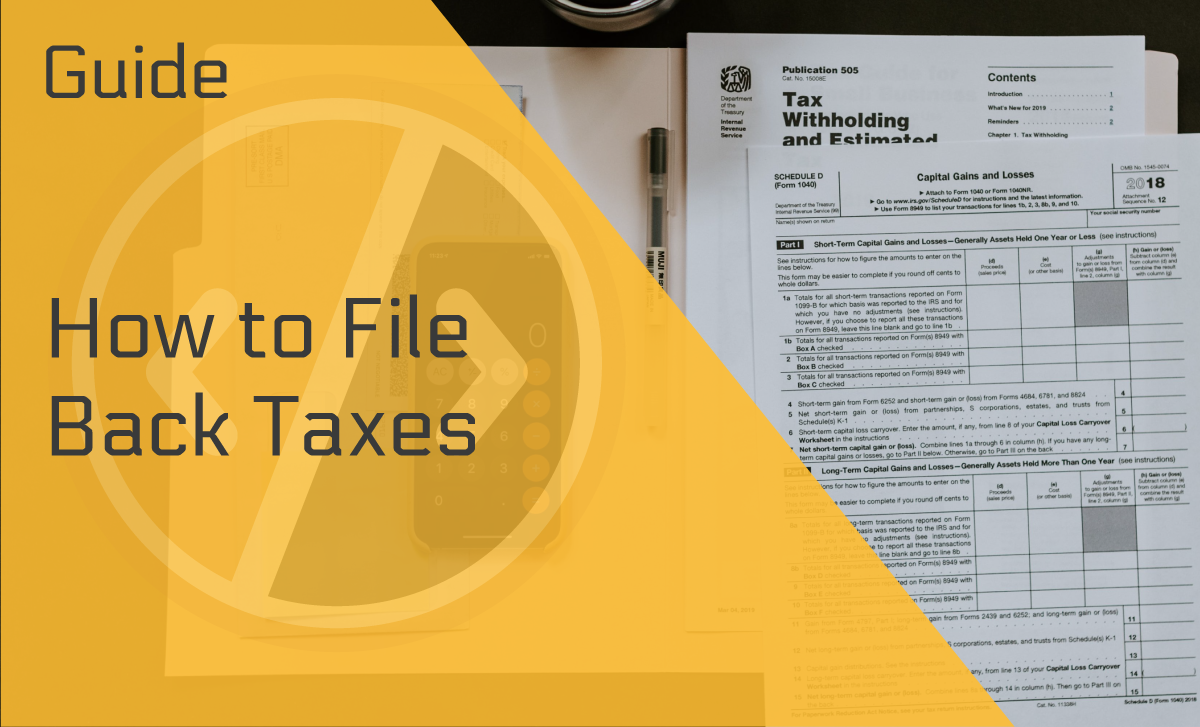 How to File Back Taxes – A Comprehensive Guide in Plain Language