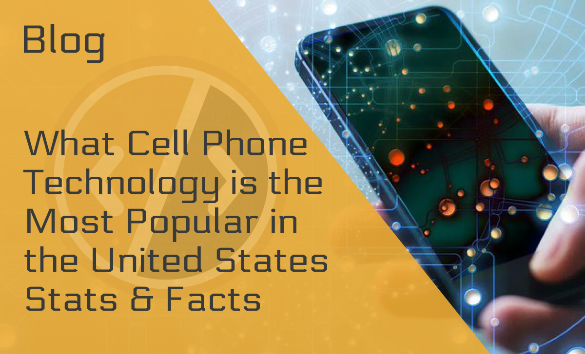 What Cell Phone Technology Is The Most Popular In The United States?
