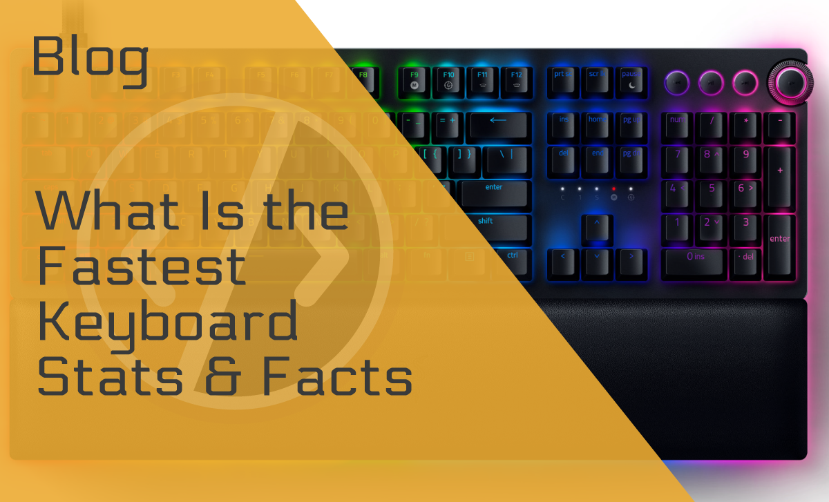 What Is The Fastest Keyboard?