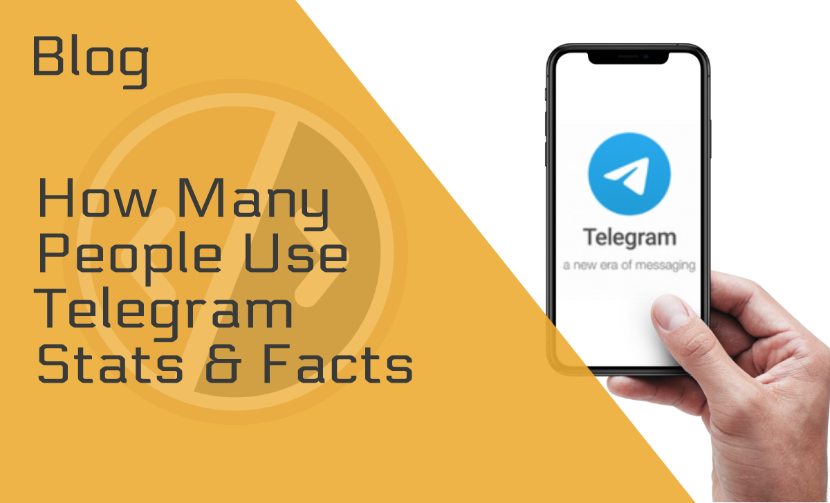 21 Eye-Catching Telegram Statistics and Facts for 2022