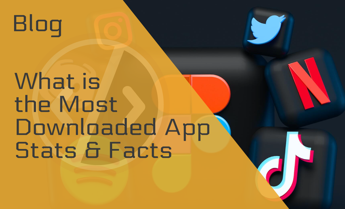 What Is the Most Downloaded App?