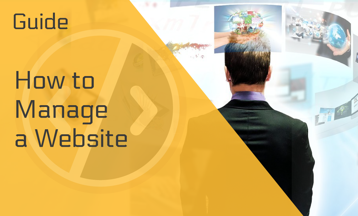 How to Manage a Website – A Manager’s Guide for Success
