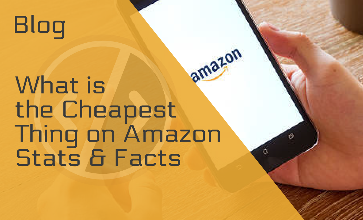 What Is the Cheapest Thing on Amazon?